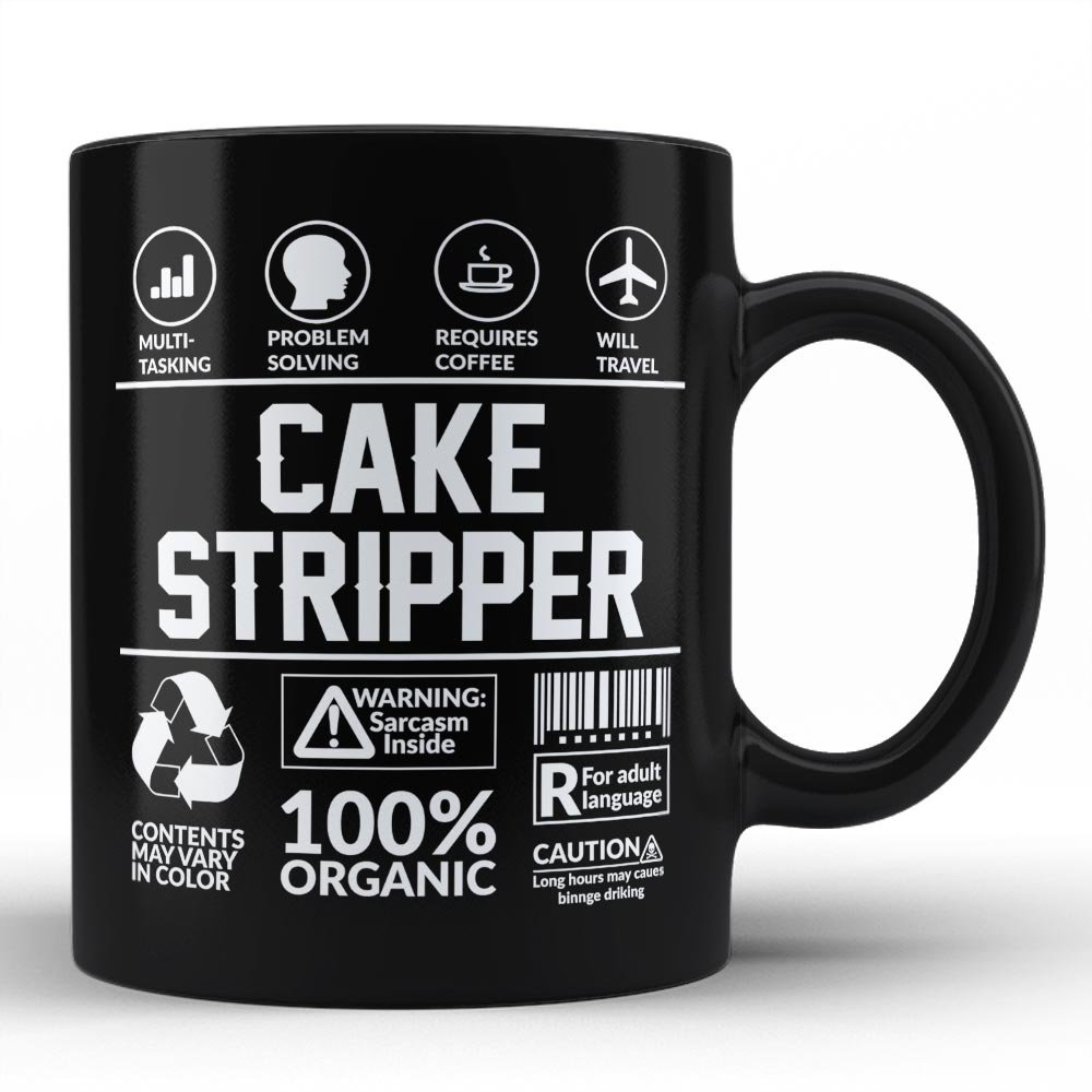 Funny Sarcasm Coffee Mug - Best Gift for Cake Stripper Friends, Birthday & Coworkers - Unique Humorous Black Ceramic Cup by HOM - Perfect for Office, Home & Coffee Lovers