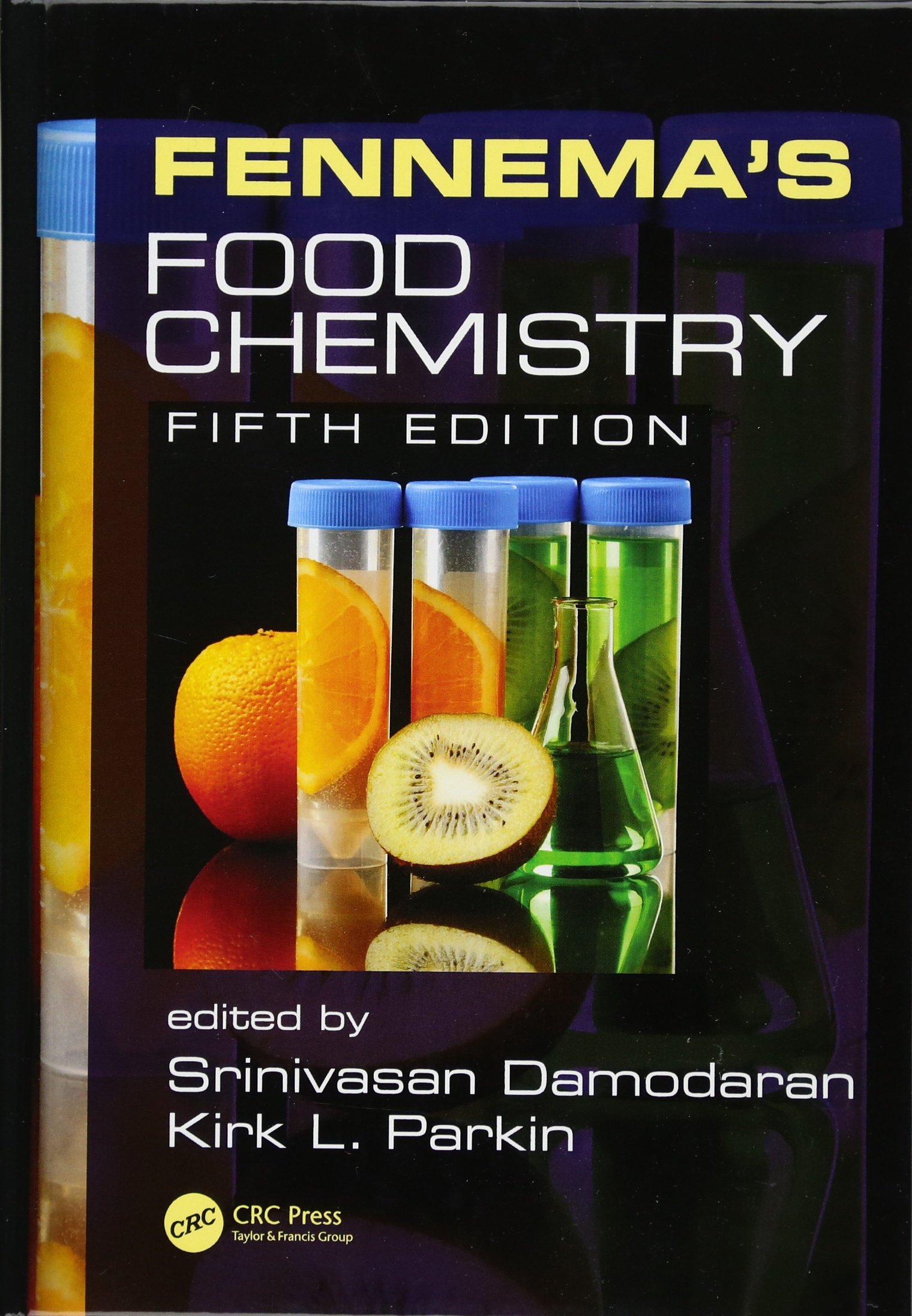 Fennema's Food Chemistry Textbook - Essential Guide for Food Science & Nutrition Students | Perfect for Cooking, Baking & Culinary Studies