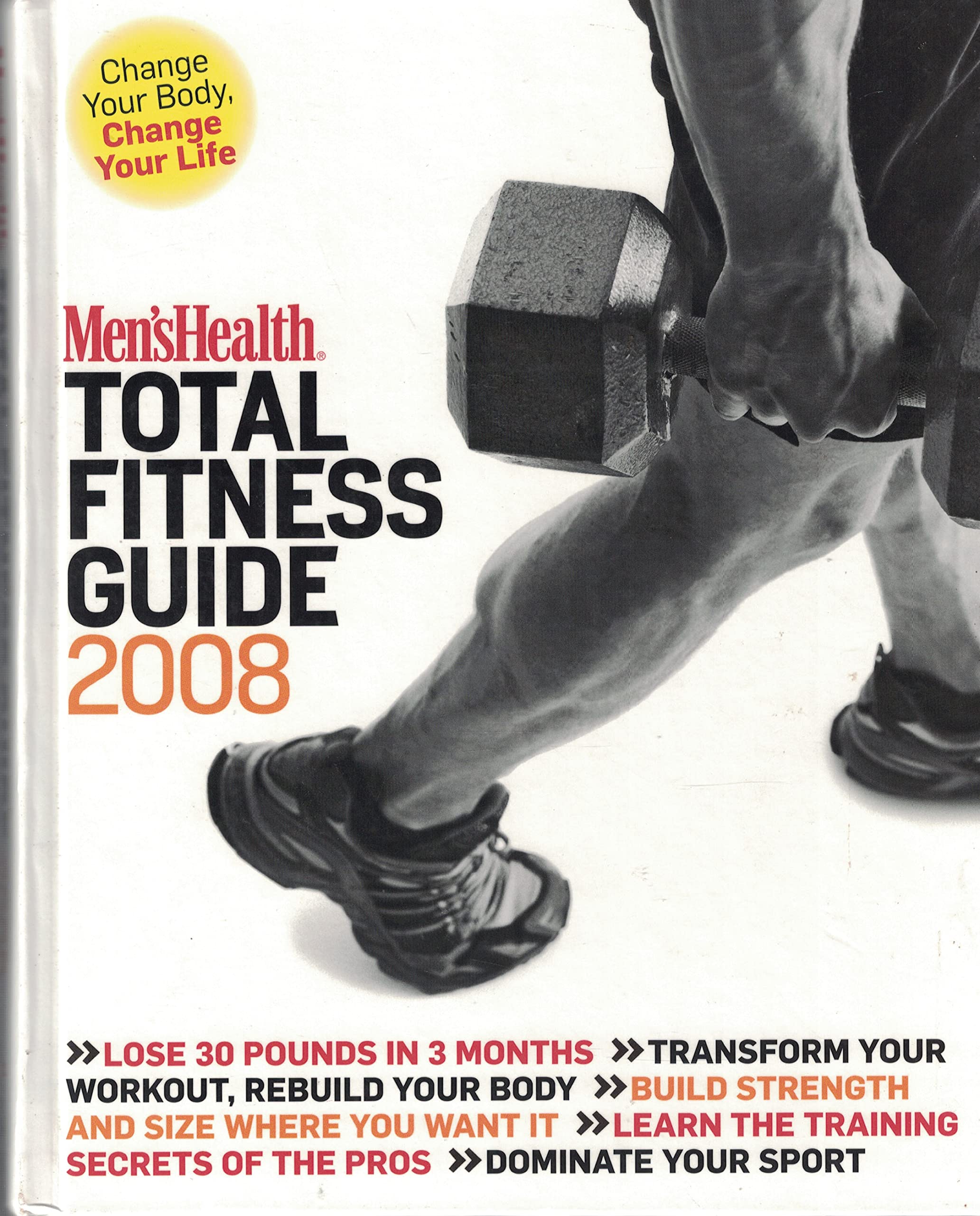 Men's Health Total Fitness Guide 2008 - Ultimate Workout & Nutrition Plan for Men | Gym, Home & Outdoor Training