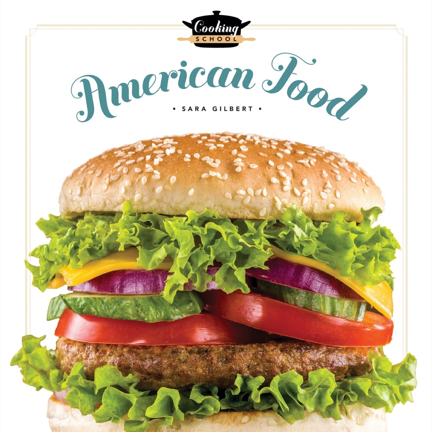 Authentic American Food Cookbook - 9781608185009 | Classic Recipes for Family Dinners & Holiday Gatherings