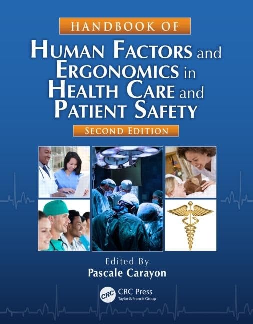 Human Factors and Ergonomics in Health Care Handbook - Patient Safety Guide for Medical Professionals | Improve Workplace Efficiency & Reduce Errors in Hospitals, Clinics & Healthcare Facilities