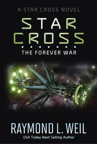 The Star Cross: The Forever War - Epic Sci-Fi Novel for Space Opera Lovers | Perfect for Book Clubs & Sci-Fi Enthusiasts
