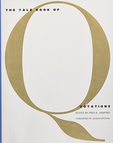 The Yale Book of Quotations - Famous Sayings and Phrases Collection | Perfect for Writers, Students, and Public Speakers