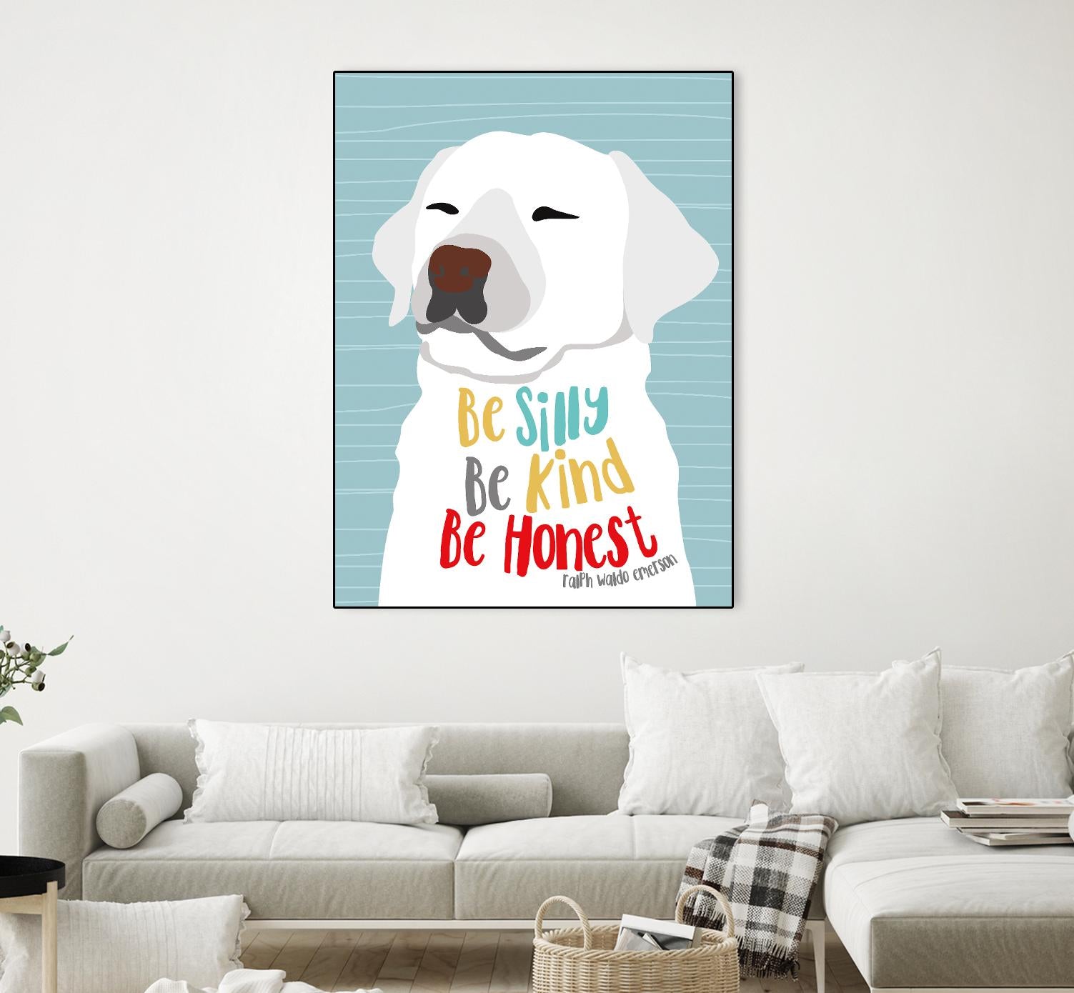 Be Silly, Kind and Honest - Inspirational Wall Art for Home & Office Decor - Perfect for Living Room, Bedroom or Gift Giving
