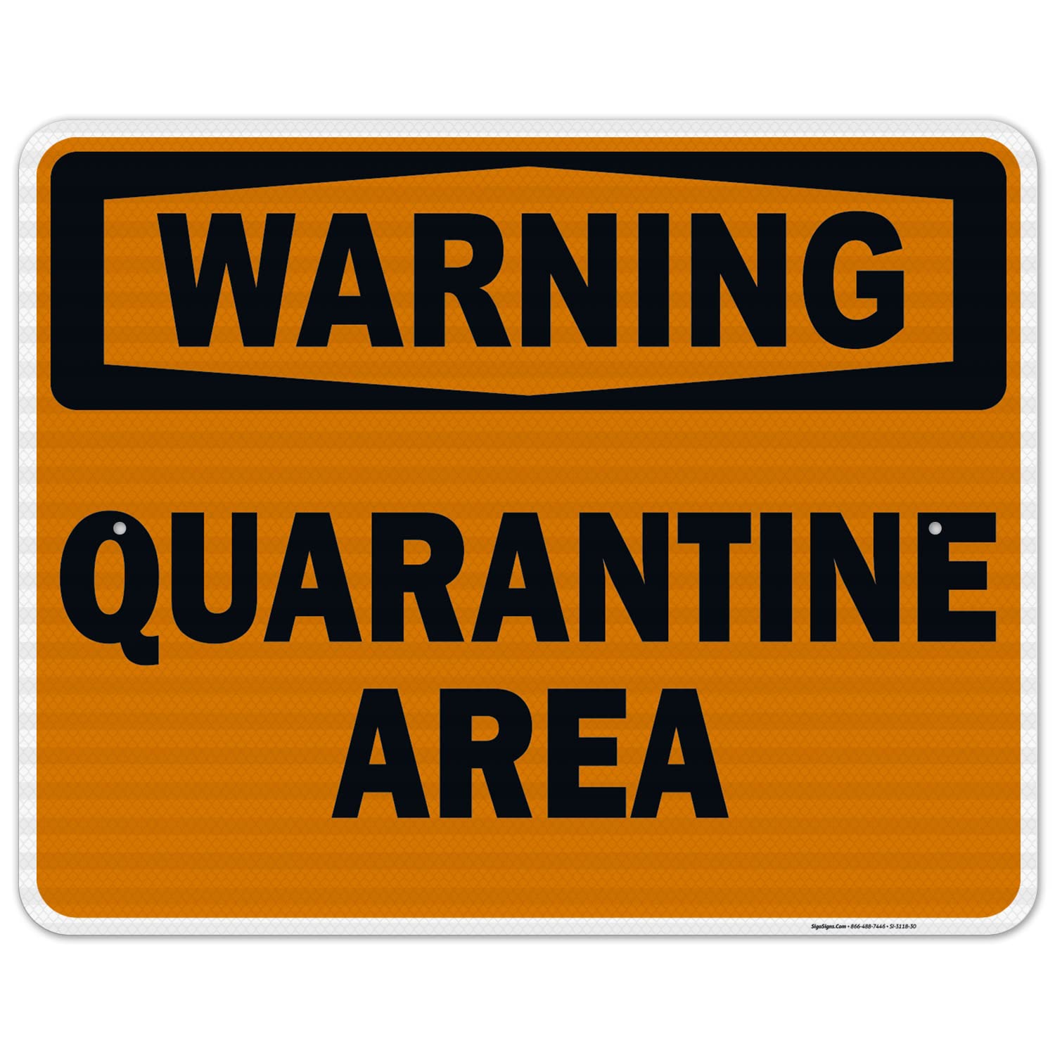 3M EGP Reflective .080 Aluminum Warning Quarantine Area Sign - 24x30 Inches, Fade Resistant, Made in USA - Ideal for Hospitals, Construction Sites & Emergency Zones