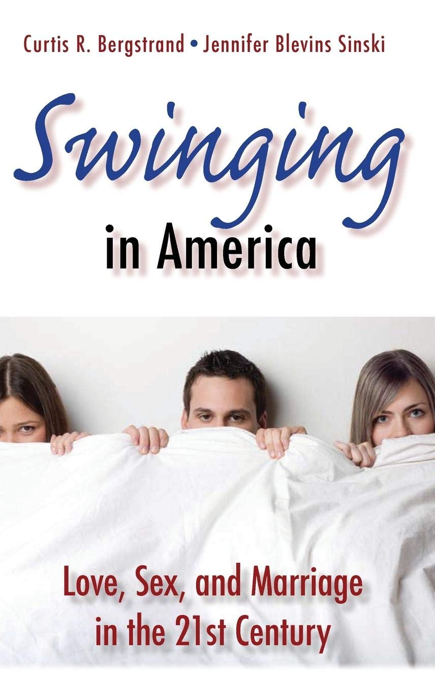 Swinging in America: Exploring Love, Sex, and Modern Marriage in 21st Century Relationships | Lifestyle & Couples Therapy Insights