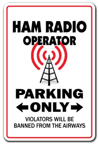 Ham Radio Operator Parking Sign - 20