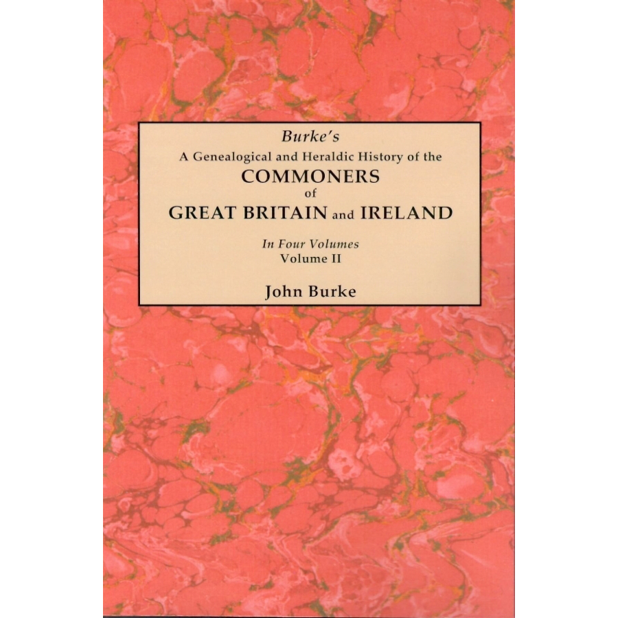 Genealogical & Heraldic History of Commoners in Great Britain & Ireland Vol. II | Ancestry Research & Historical Records for Family Tree Exploration