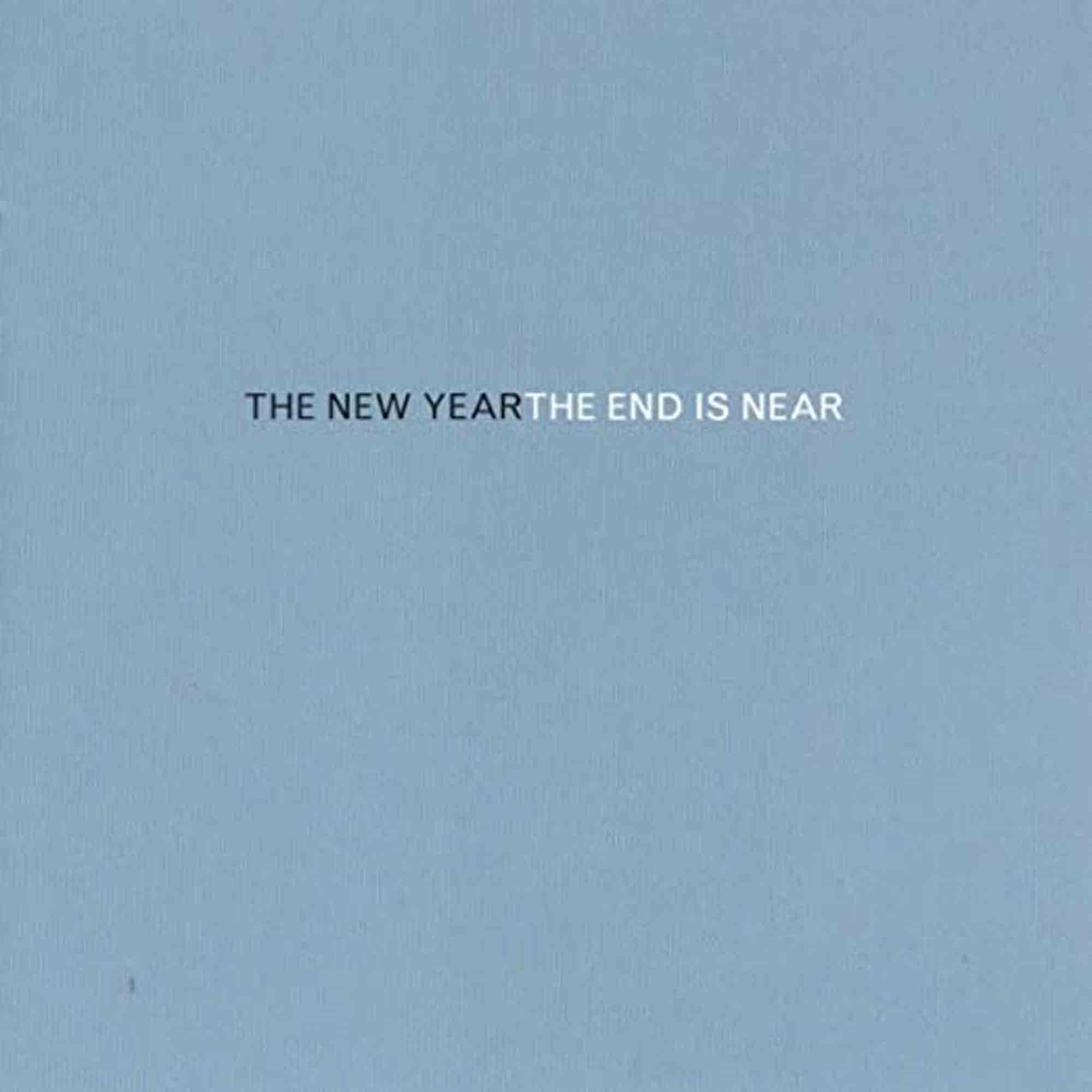 The End Is Near