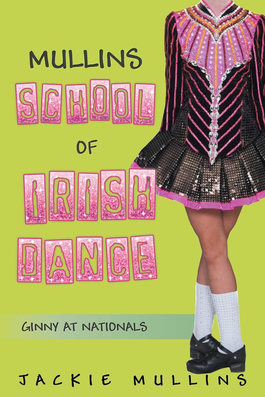 Mullins School of Irish Dance: Ginny at Nationals - Irish Dance Competition Costume & Performance Outfit for Kids & Adults | Perfect for Competitions, Recitals & Cultural Events