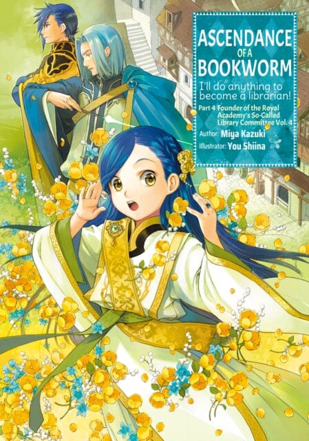 Ascendance of a Bookworm: Part 4 Volume 4 by Miya Kazuki - Light Novel Series | Fantasy Adventure Story for Book Lovers | Perfect for Reading & Collecting