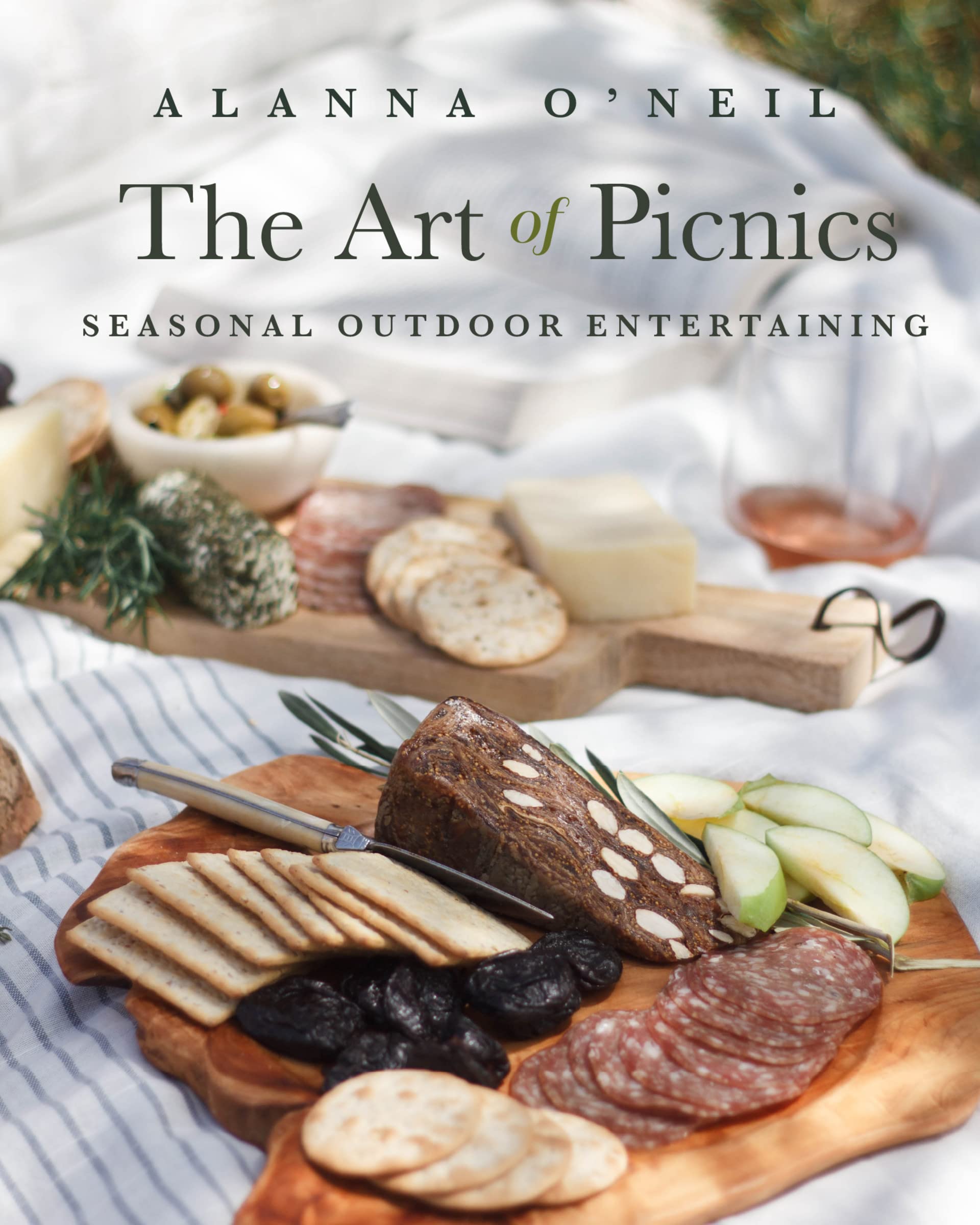 The Art of Picnics: Seasonal Outdoor Entertaining Guide with Creative Picnic Ideas, Party Cooking Recipes & Outdoor Activities | Perfect for Family Gatherings, Romantic Dates & Backyard Parties