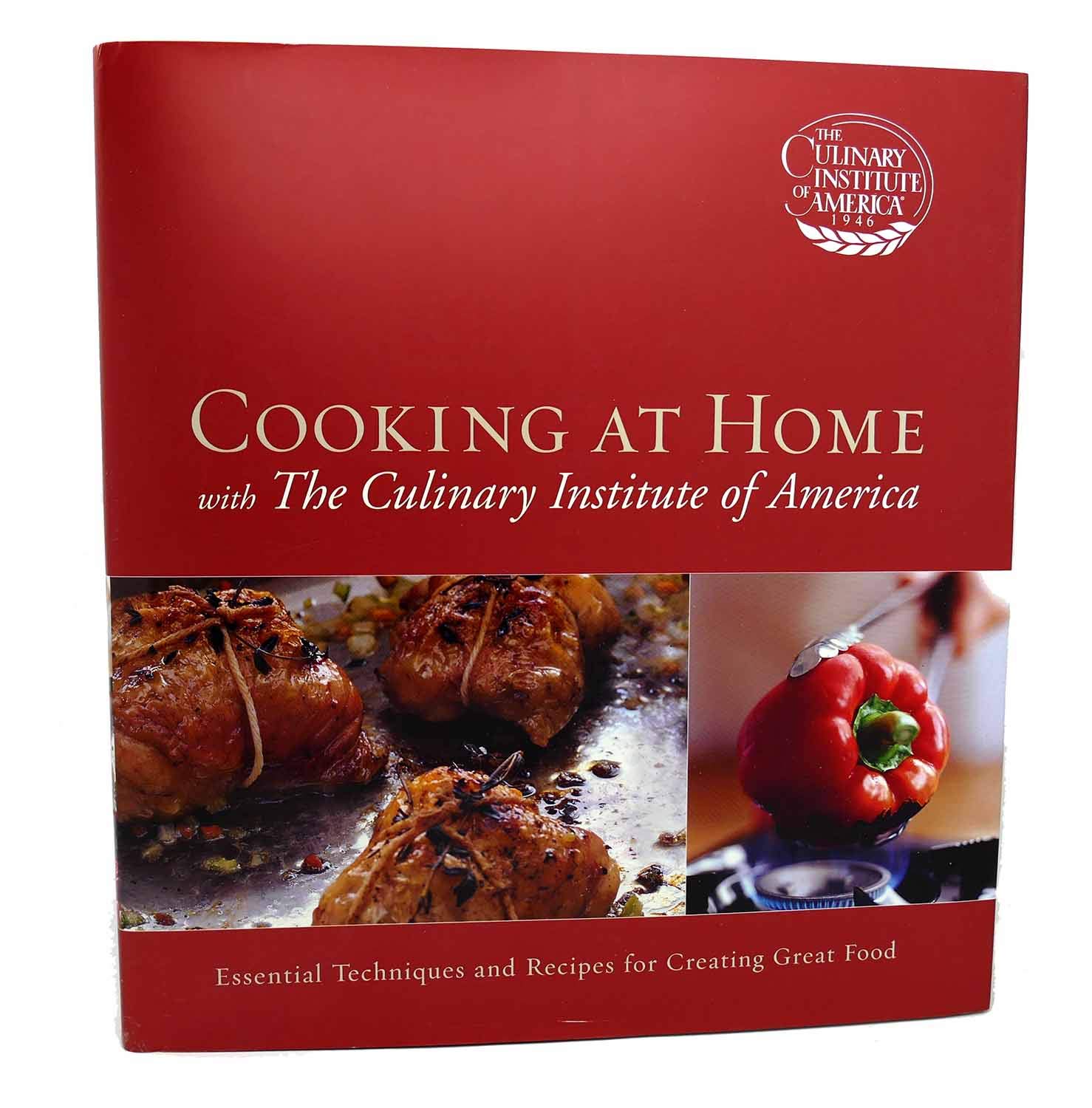 The Culinary Institute of America Cookbook - Best Home Cooking Recipes for Beginners & Professionals | Perfect for Family Dinners, Meal Prep & Holiday Entertaining