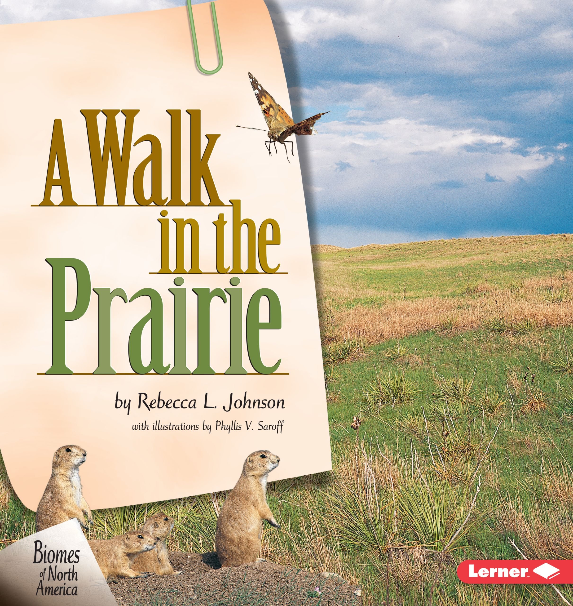 A Walk in the Prairie: Exploring North America's Grassland Biome - Perfect for Nature Study & Homeschool Science Lessons