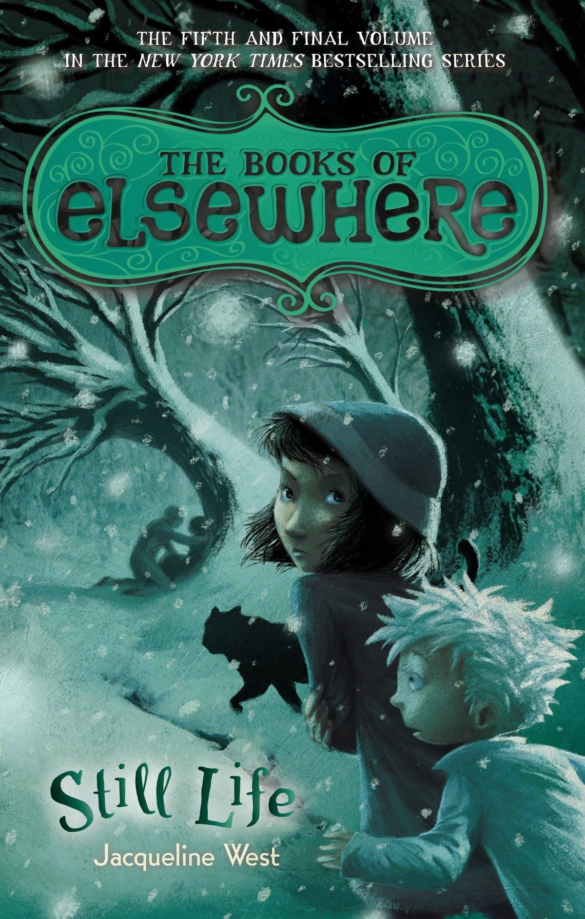 Still Life: The Books of Elsewhere - Volume 5 | Fantasy Adventure Novel for Teens & Young Adults | Perfect for Book Clubs & Gift Giving