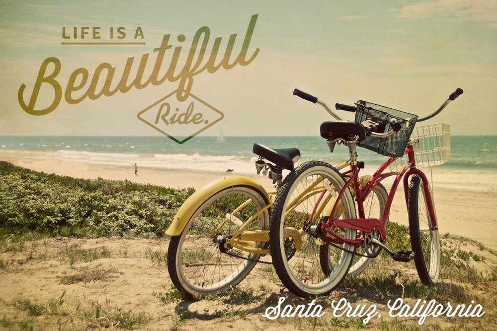 Santa Cruz California Metal Art - 'Life is a Beautiful Ride' Beach Cruiser Wall Decor (16x24 Gallery Quality Aluminum Sign) - Perfect for Coastal Home Decor, Beach House, Surf Shack & Biker Lounge