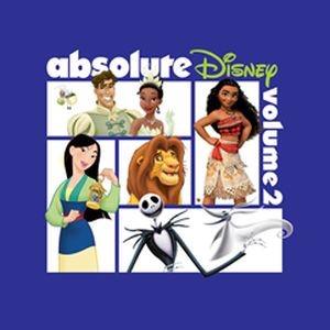Absolute Disney Vol. 2 - Classic Disney Music Collection for Kids & Families | Perfect for Parties, Road Trips & Relaxation