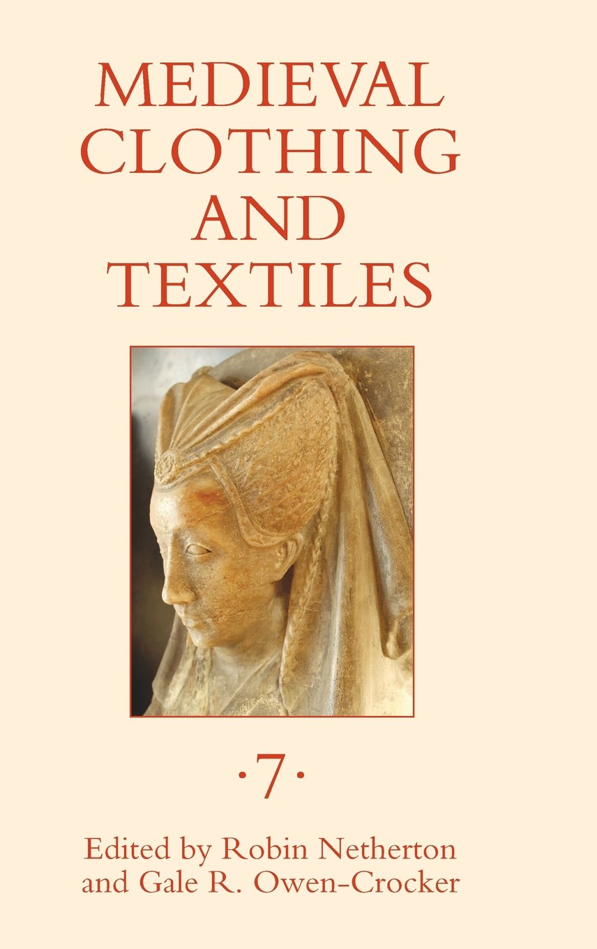 Medieval Clothing & Textiles Vol.7 | Historical Costume & Fabric Research | Perfect for Reenactments, LARP & Renaissance Fairs