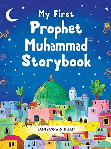 My First Prophet Muhammad Storybook - Islamic Kids Book, Hardcover for Children | Perfect for Bedtime Stories & Islamic Education
