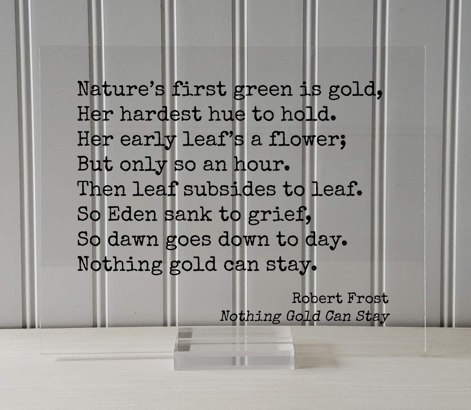 Robert Frost Poem Wall Art - 'Nothing Gold Can Stay' Floating Quote Print - Nature Poetry Decor for Home, Office & Gifts - Perfect for Living Room, Bedroom or Library Inspiration