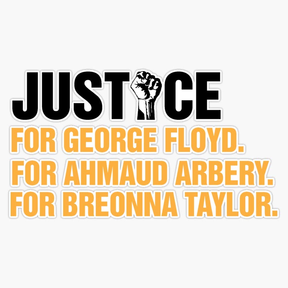 Justice For George Ahmaud Breonna Vinyl Bumper Sticker - 5 Inch Waterproof Decal for Cars, Laptops & Windows - Black Lives Matter Support Sticker