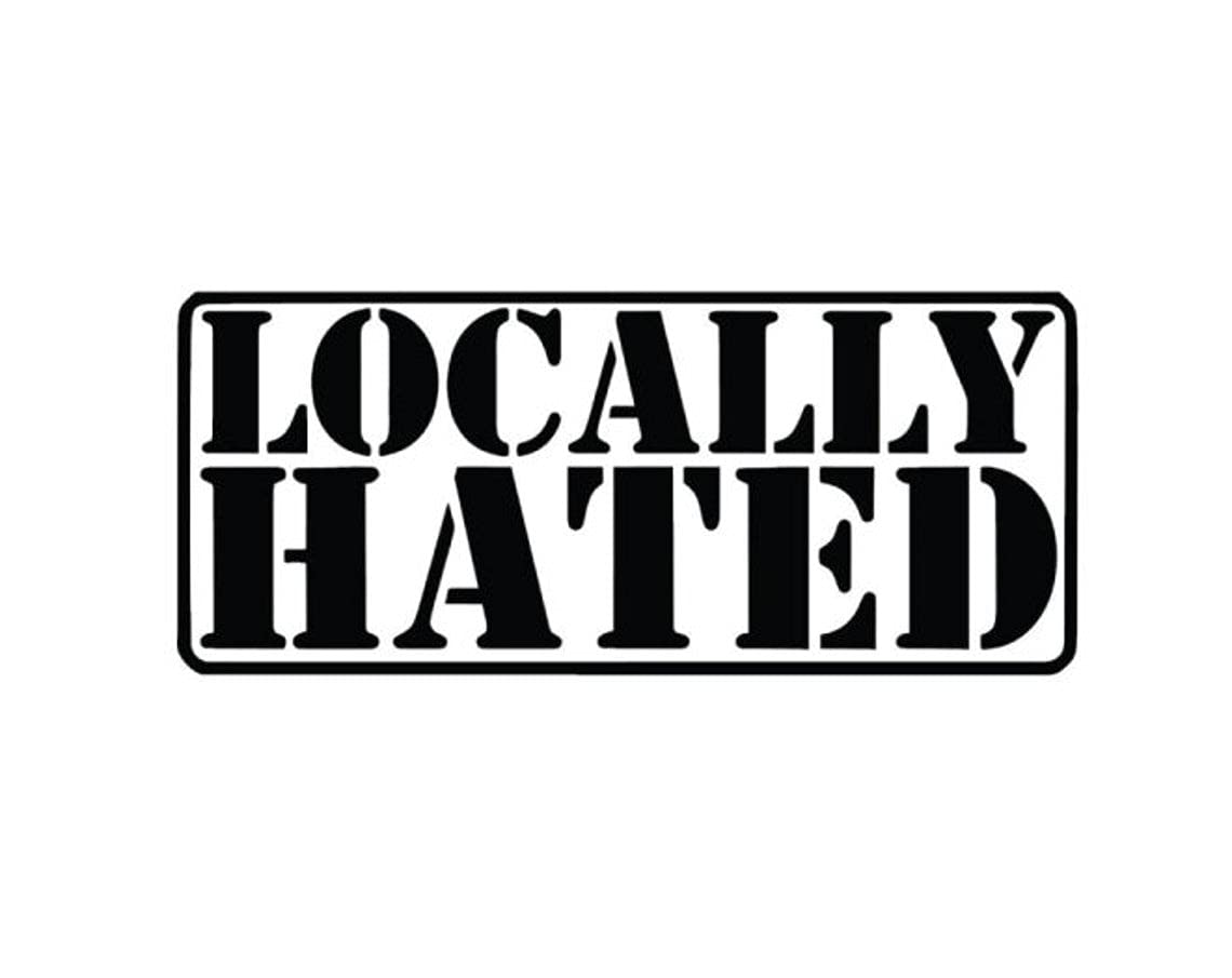 Locally Hated Vinyl Sticker Decals - 4-inch Black Car Bumper, Window, Laptop, Tablet & Phone Decals - Perfect for Personalizing Vehicles, Electronics & Office Accessories