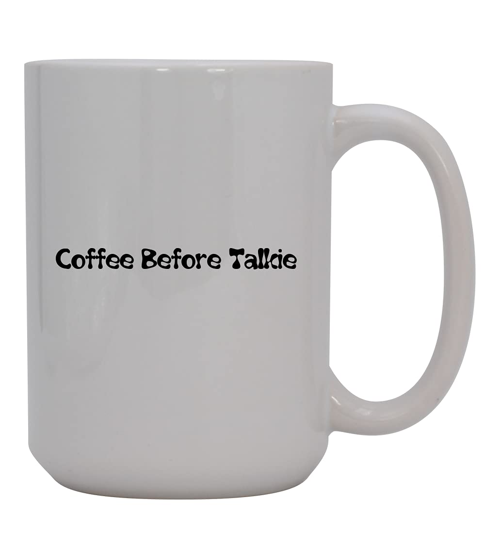15oz Ceramic White Coffee Mug - Funny 'Coffee Before Talkie' Quote - Perfect for Office, Home & Gifts