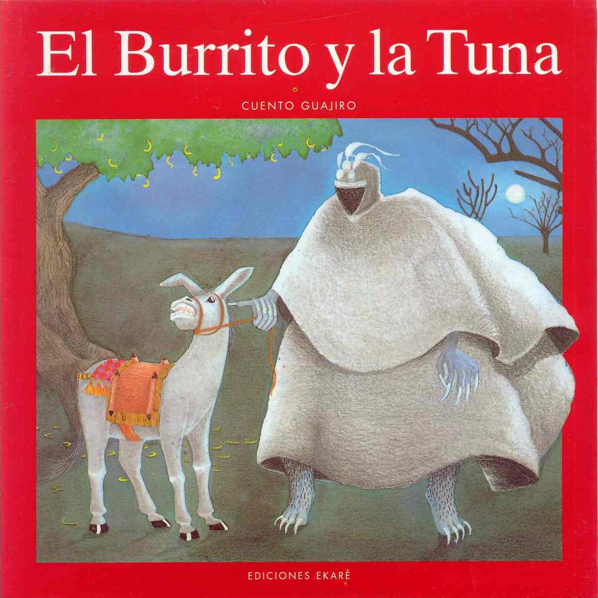 The Donkey and the Prickly Pear - El Burrito y la Tuna: Bilingual Spanish-English Children's Book for Early Readers | Perfect for Bedtime Stories & Multicultural Learning