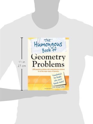 The Humongous Book of Geometry Problems - 1000+ Math Exercises with Solutions | Perfect for High School & College Students, Homeschooling & Self-Study | Humongous Books Series