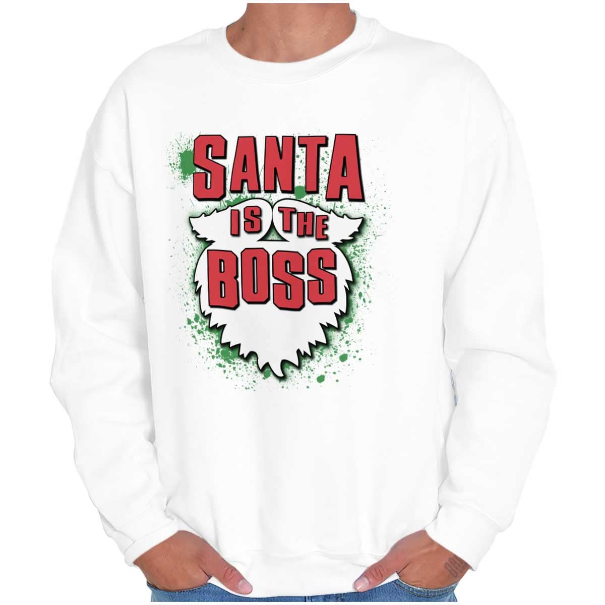 Christmas Santa is the Boss Beard Sweatshirt for Men & Women - Funny Holiday Gift & Ugly Sweater Party Outfit
