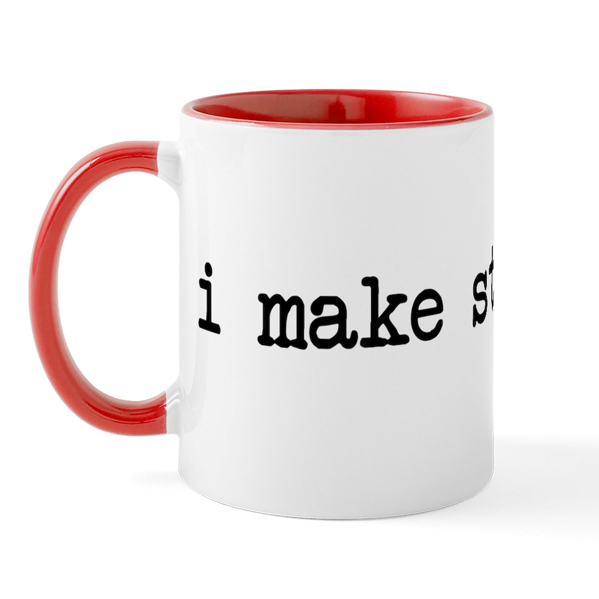 CafePress 11 oz (325 ml) Ceramic Coffee Mug - Funny 'I Make Stuff Up' Design - Perfect for Office, Home & Gifts
