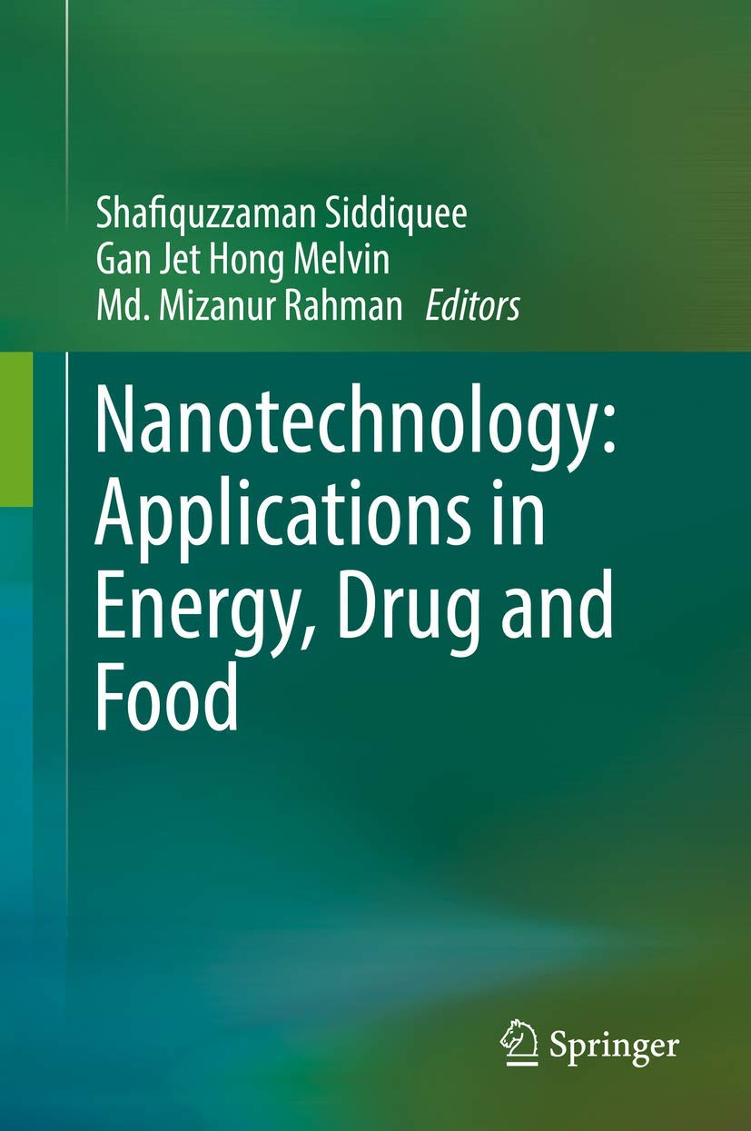 Nanotechnology Applications in Energy, Drug & Food Industries | Advanced Nanotech Solutions for Renewable Energy, Pharmaceuticals & Food Safety
