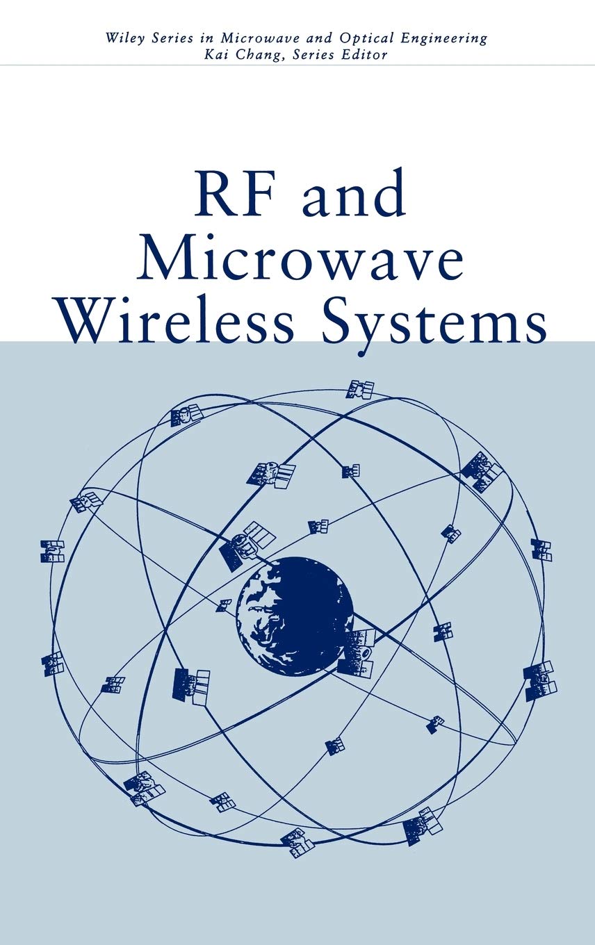 RF Microwave Wireless Systems - High-Performance Wireless Communication Solutions for Industrial, Medical & Military Applications