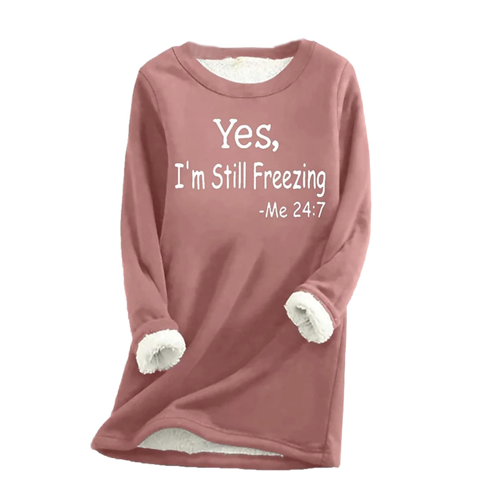 2024 Cyber Fashion Monday Deals - Women's Sherpa Lined Sweatshirt | Cozy Fleece Pullover with 'Yes I'm Still Freezing Me 24:7' Print | Perfect for Winter, Casual Outfits & Lounge Wear
