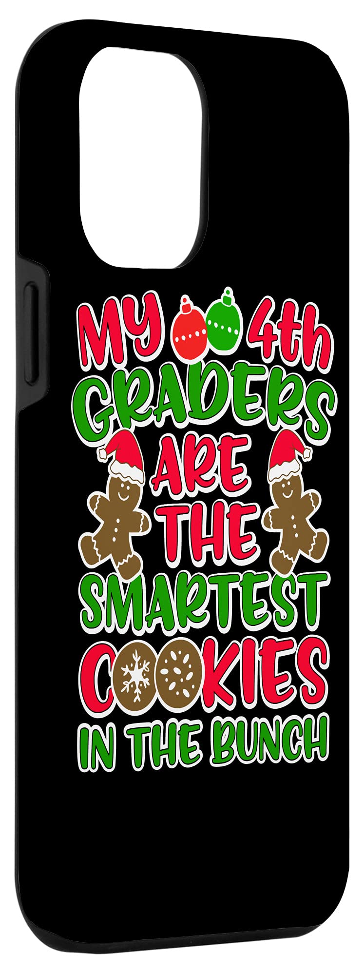 iPhone 12 Pro Max Case for Christmas Gifts - Smartest Cookies Design for 4th Grade Teachers | Perfect Teacher Appreciation Gift & Back to School Accessory