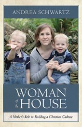 Woman of the House: A Christian Mother's Guide to Building Faith-Based Family Values | Home Devotion & Spiritual Parenting