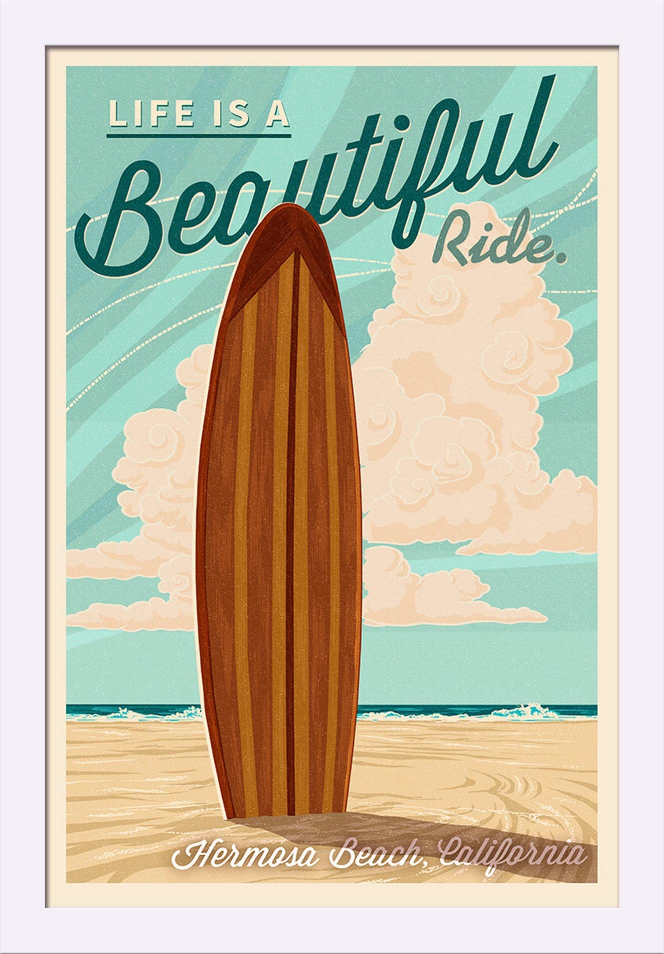 California Surfboard Art Print - Hermosa Beach 'Life is a Beautiful Ride' Letterpress Poster (16x24 Giclee Fine Art, Recycled Wood Frame, White) - Perfect for Beach House Decor & Surf Lover Gifts