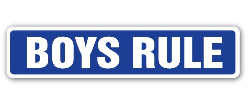 Boys Rule Street Sign - 30