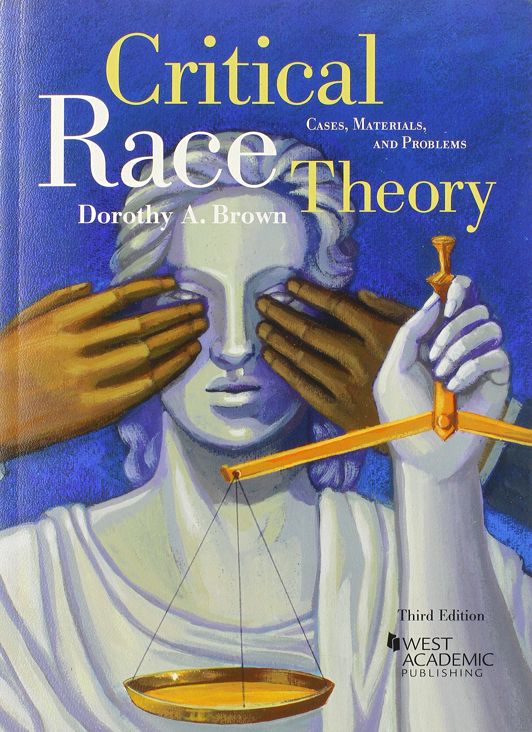 Critical Race Theory: Cases, Materials, and Problems - Essential Law School Textbook for Legal Studies & Civil Rights Courses | Perfect for Law Students, Professors & Researchers