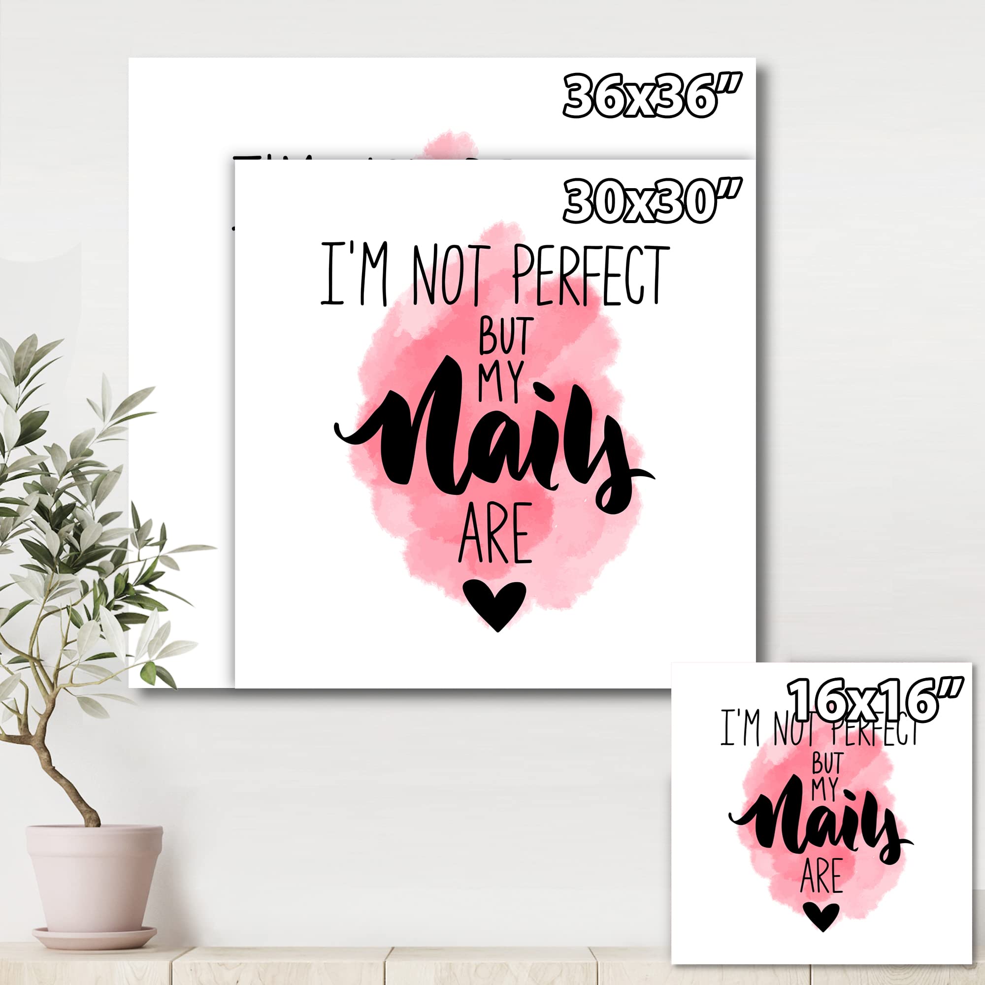 DesignQ 'I Am Not Perfect But My Nails Are' Modern Canvas Wall Art - Chic Nail Salon Decor, Living Room & Bedroom Aesthetic Wall Hanging