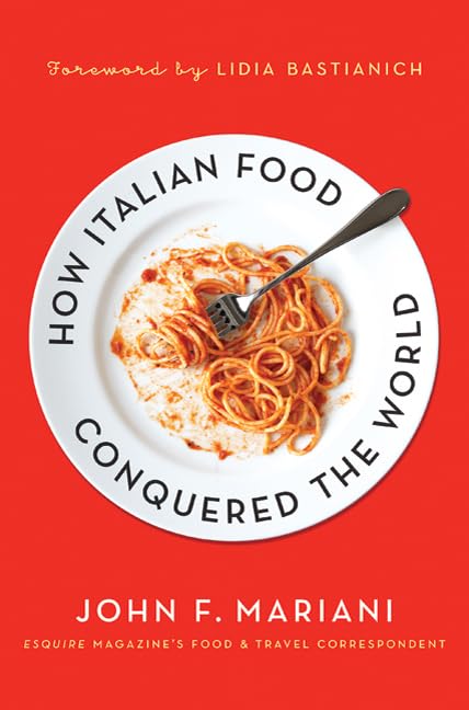 How Italian Food Conquered the World - History, Recipes & Global Influence | Perfect for Cooking Enthusiasts & Food Historians