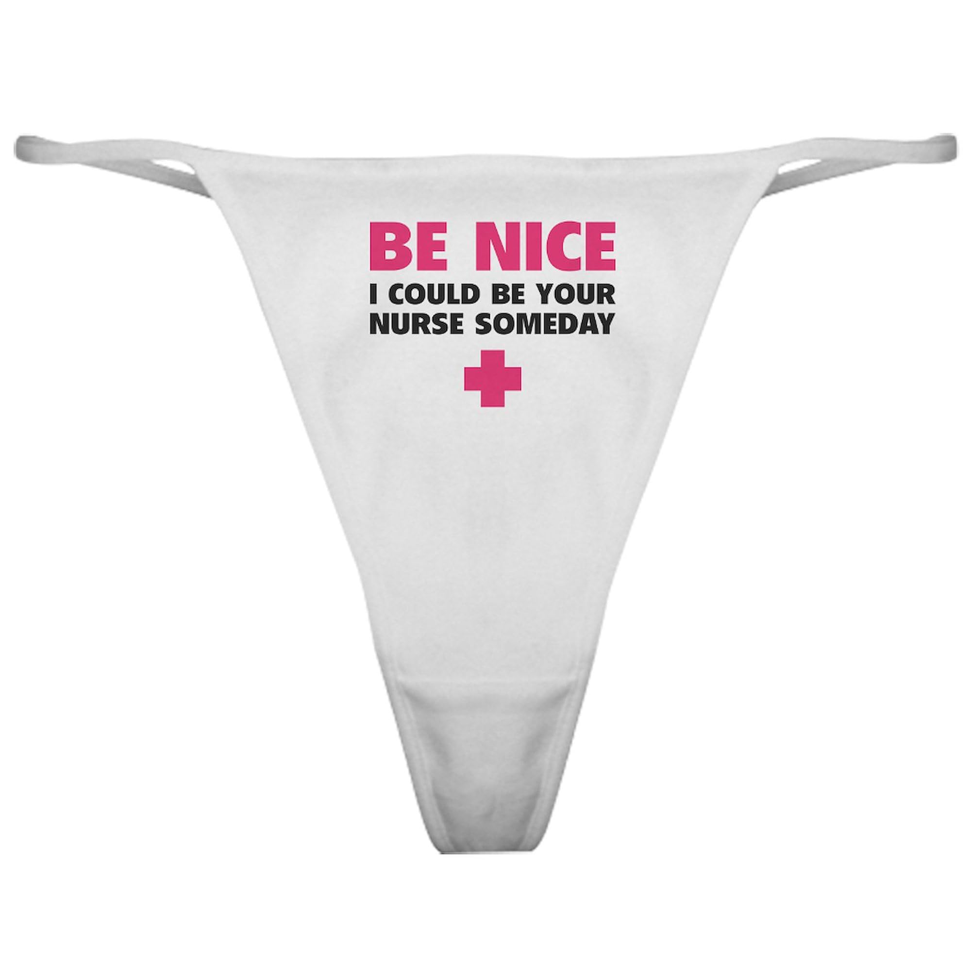 Be Nice, I Could Be Your Nurse Someday Women's Underwear - Funny Nurse Appreciation Gift Panties for Nurses, Medical Students & Healthcare Workers - Perfect for Work, Gifts & Everyday Wear