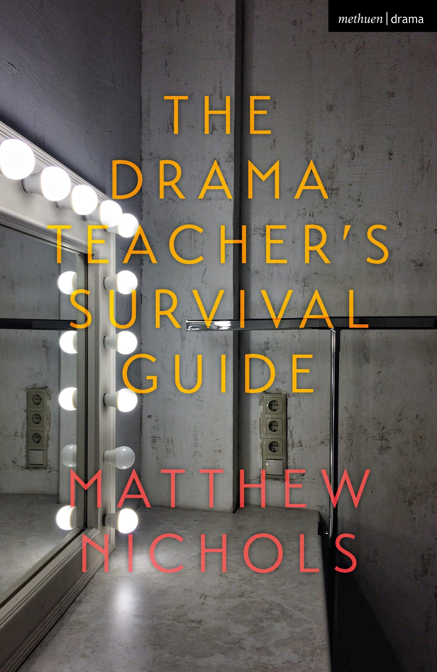 Drama Teacher's Survival Guide - Essential Tips for Classroom Success
