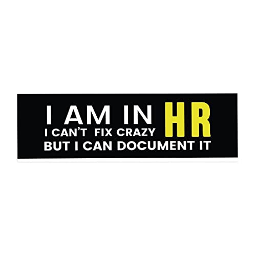 I Am in Hr I Can't Fix Crazy