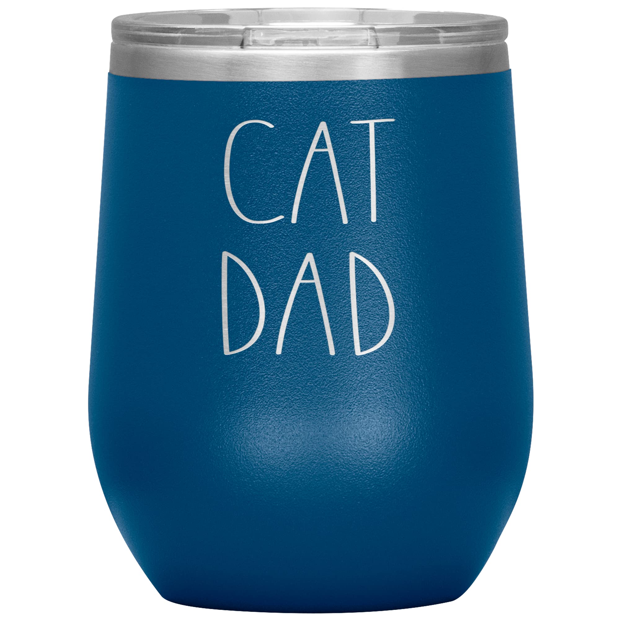 Cat Dad Wine Tumbler - 12 Color Options, Insulated Stainless Steel Coffee & Wine Cup - Perfect Gift for Cat Lovers (Christmas, Birthday, Father's Day, Mother's Day) - Ideal for Home, Office & Outdoor Use (Blue)