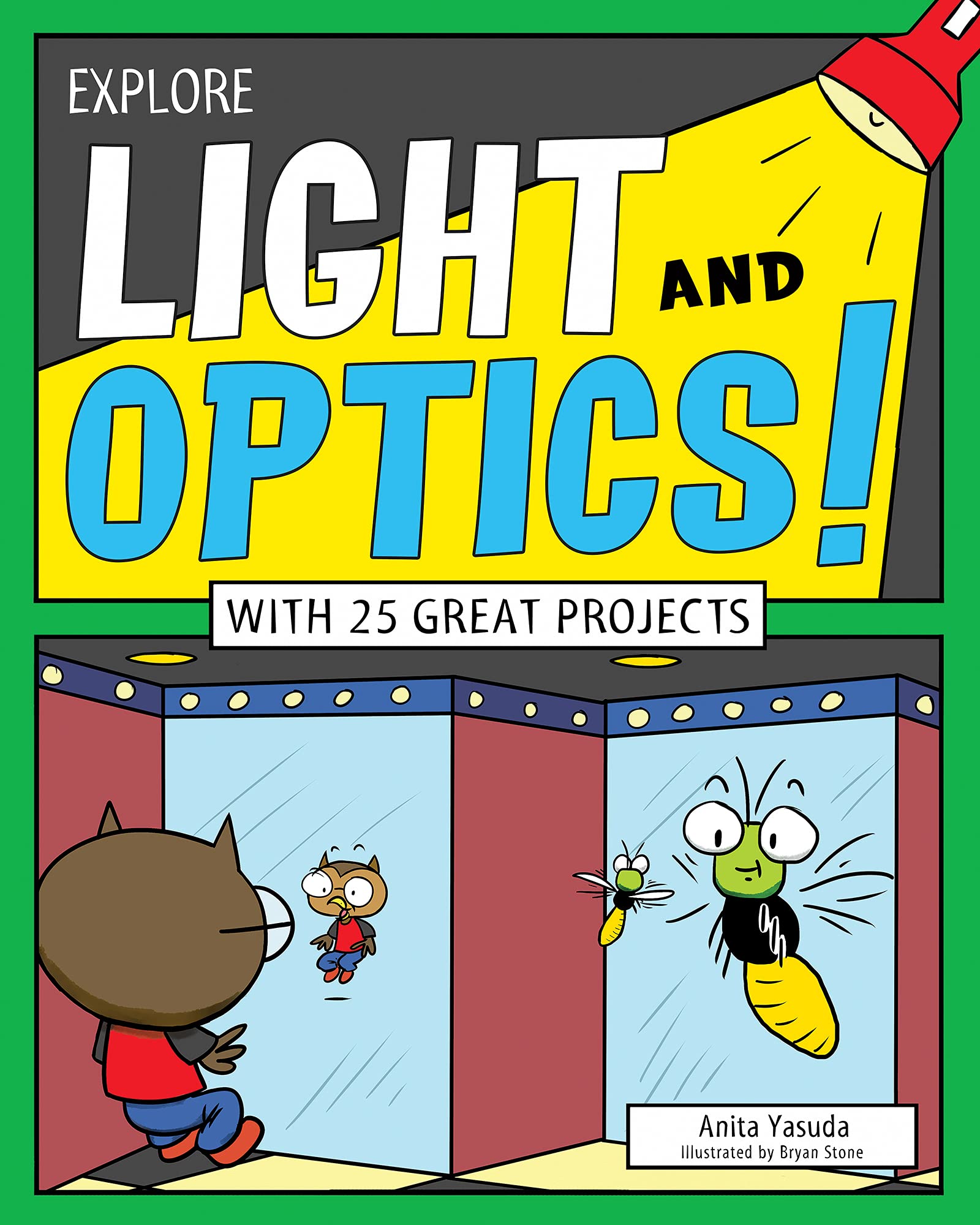 Explore Light and Optics: 25 Fun Science Projects for Kids - Perfect for Homeschooling & STEM Learning Activities