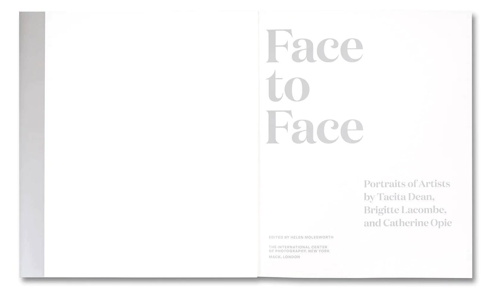 Face to Face: Artist Portraits by Tacita Dean, Brigitte Lacombe & Catherine Opie | Photography Book for Art Collectors & Museum Enthusiasts