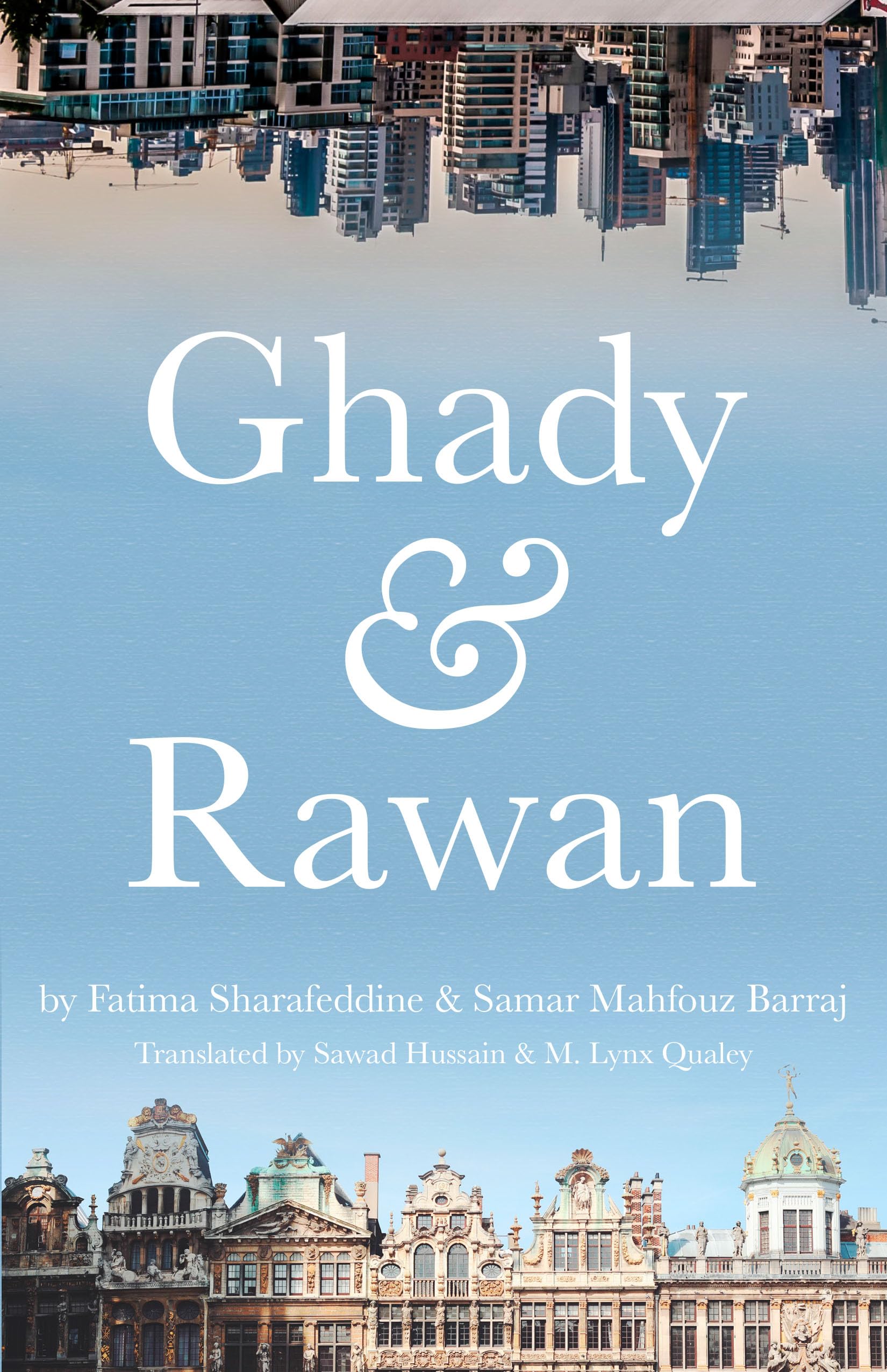 Ghady & Rawan: Emerging Voices from the Middle East - Contemporary Middle Eastern Literature for Book Clubs & Cultural Studies