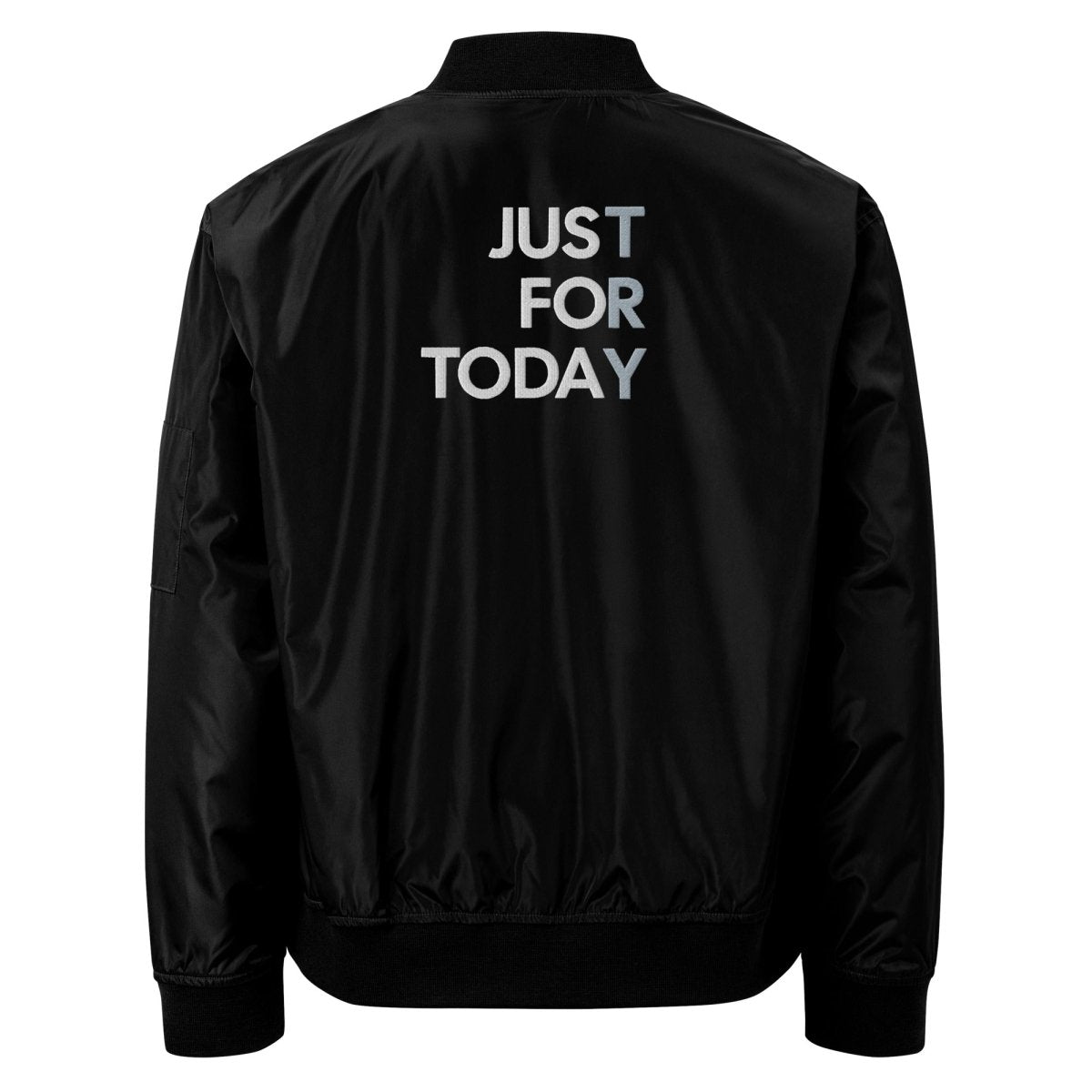 Just For Today Premium Embroidered Recycled Bomber Jacket - Eco-Friendly Fashion for Men & Women - Perfect for Casual Outings & Streetwear Style