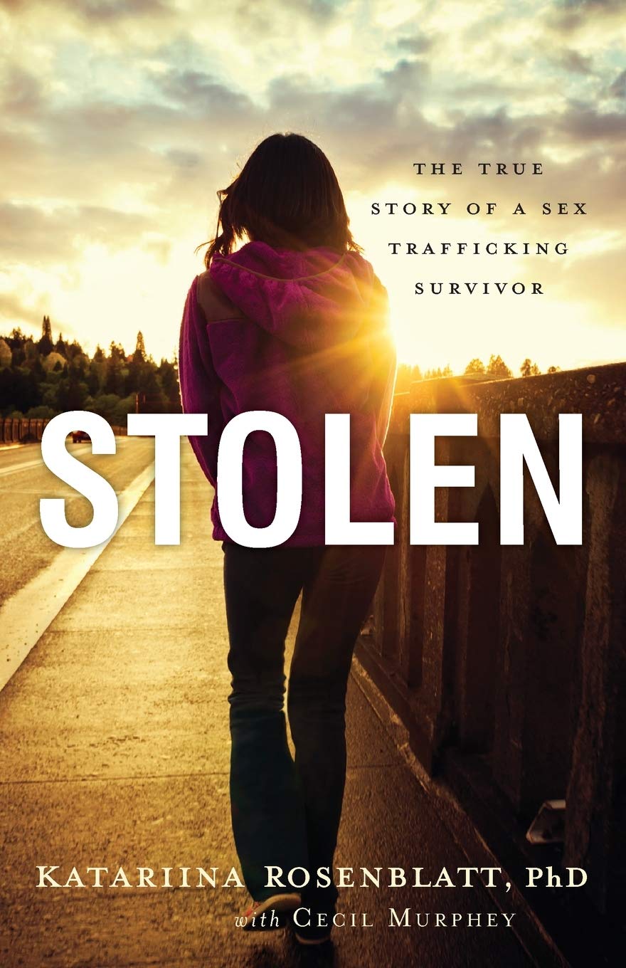 Stolen: The True Story of a Sex Trafficking Survivor - Inspiring Memoir of Courage and Resilience - Perfect for Book Clubs & Social Justice Discussions